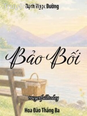 Bảo Bối – Bạch Ngọc Đường