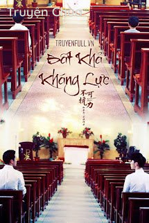 Bất Khả Kháng Lực – Uncontrolled Love