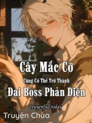 Cây Mắc Cỡ Cũng Có Thể Trở Thành Đại Boss Phản Diện!
