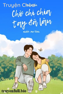 Chờ Chị Chia Tay Đã Lâu