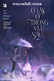 Cô Ấy Ở Trong Vực Sâu
