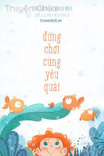 Đừng Chơi Cùng Yêu Quái