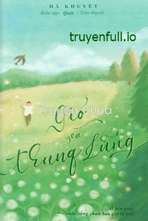 Gió Và Thung Lũng – Hà Khuyết