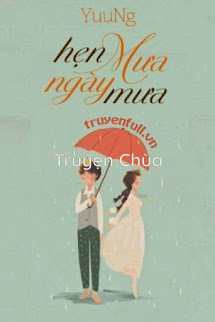 Hẹn Mưa Ngày Mưa