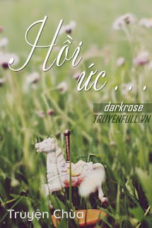 Hồi Ức . . .