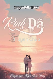 Kinh Dã – Cảnh Kỳ Tâm