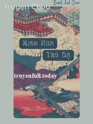Kinh Hoa Trú Dạ – Bánh Anh Đào