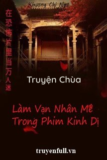 Làm Vạn Nhân Mê Trong Phim Kinh Dị
