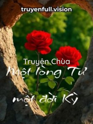 Một Lòng Tư Một Đời Kỳ