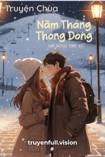 Năm Tháng Thong Dong – Nhĩ Đông Thố Tử