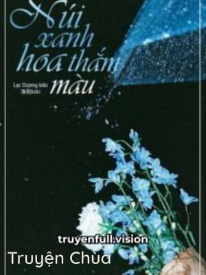 Núi Xanh Hoa Thắm Màu – Lạc Dương bibi