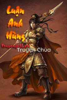 Quần Long Chi Thủ [Luận Anh Hùng]