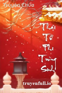 Thái Tử Phi Trùng Sinh