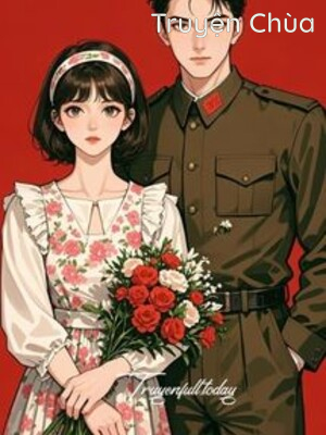 [Thập Niên] Xung Hỉ Cho Quân Nhân