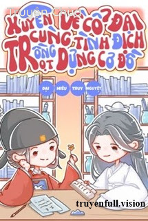 Xuyên Về Cổ Đại Cùng Tình Định Trồng Trọt Dựng Cơ Đồ